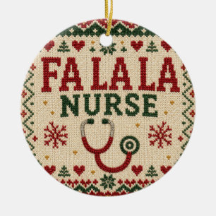 Fa la la Nurse Festive Ugly Christmas Sweater 2026 Ceramic Ornament