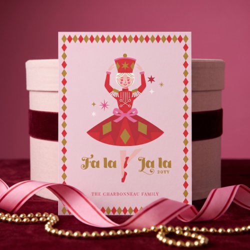 Fa La La Nutcracker Ballet Pink Festive Christmas  Holiday Card