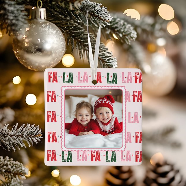 Fa La La Personalized Christmas Photo  Ceramic Ornament (Creator Uploaded)