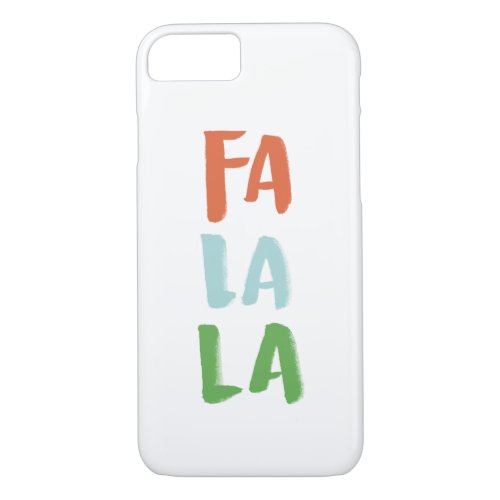 Fa La La Phone Case