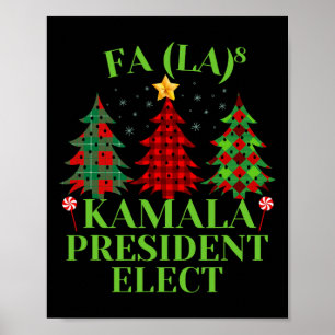 Fa La La Plaid Christmas Kamala President Elect Ho Poster