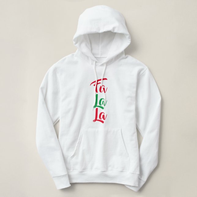 Fa La La Red and Green Christmas Hoodie (Design Front)