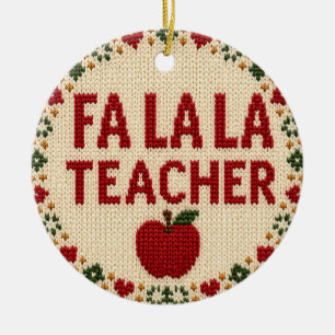 Fa la la Teacher Cute Ugly Christmas Sweater 2026 Ceramic Ornament