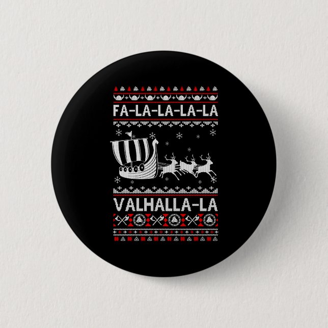 Fa La La Valhalla Viking Ship Christmas Xmas Ugly  Button (Front)
