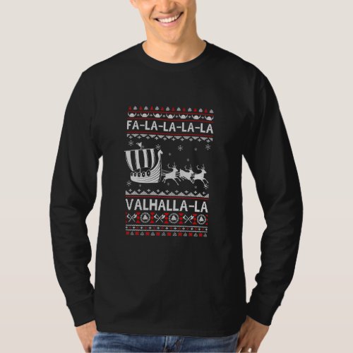 Fa La La Valhalla Viking Ship Ugly Christmas T_Shirt