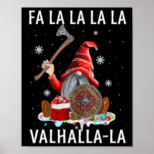 Fa La La Valhalla Xmas Gnome Beard Viking Weapon C Poster