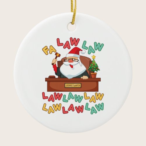 Fa Law Law Lawyer Christmas Santa Judge Ceramic Ornament