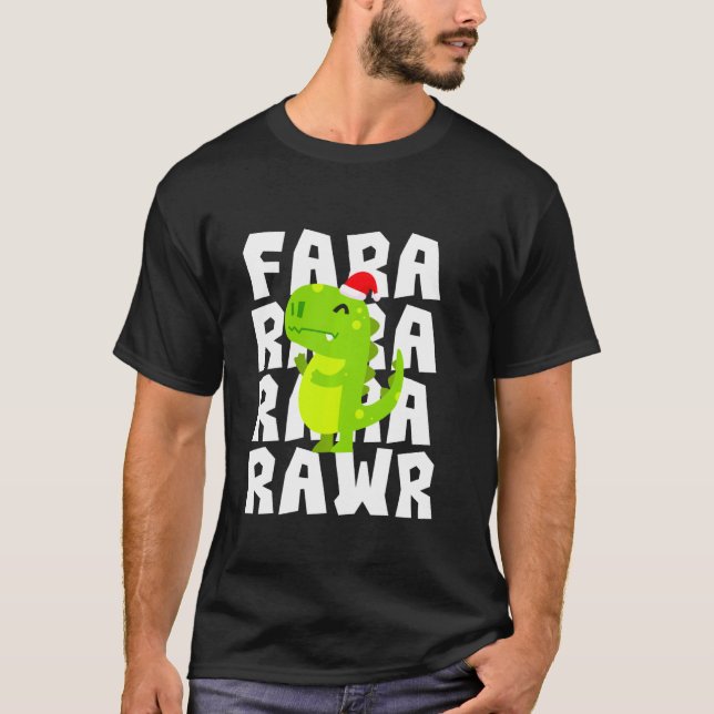 Fa Ra Ra Ra Rawr Funny Christmas T Rex Dinosaur T-Shirt (Front)