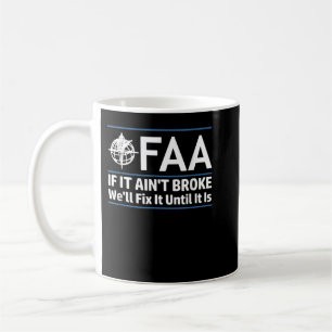 FAA Federal Aviation Authority Shirt Funny Conserv Coffee Mug
