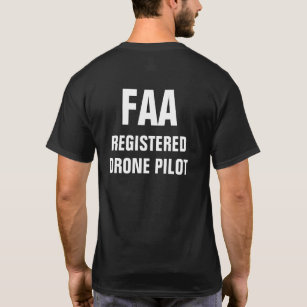 FAA Registered Drone Pilot Shirt