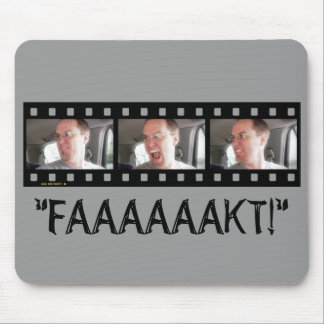 “FAAAAKT!” MOUSE PAD