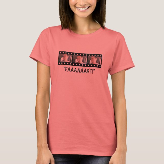 "FAAAAKT!" T-Shirt (Front)