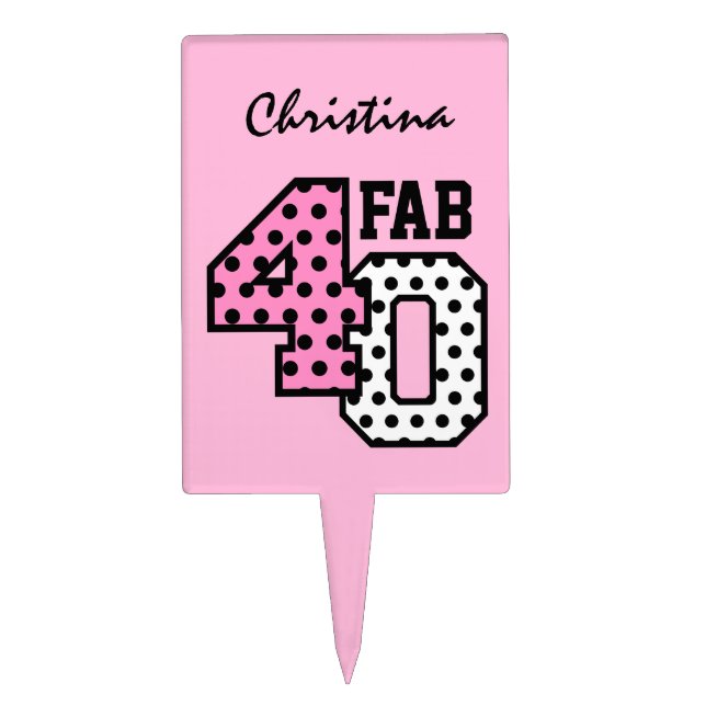 FAB 40th Birthday PINK BLACK WHITE POLKA DOTS Cake Topper (Front)