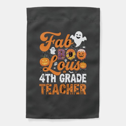 Fab-BOO-Lous 4th Grade Teacher Halloween Garden Flag
