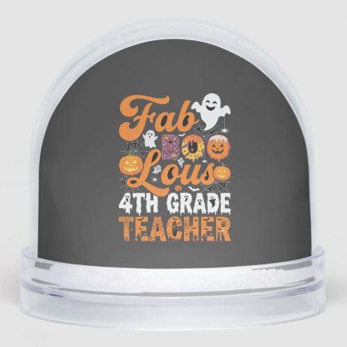 Fab-BOO-Lous 4th Grade Teacher Halloween Snow Globe
