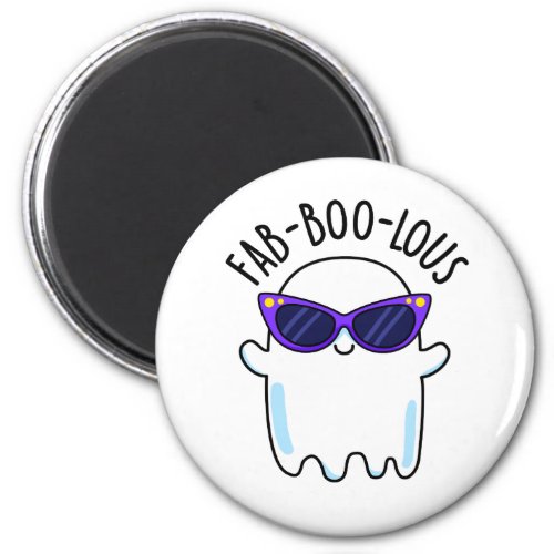 Fab_Boo_Lous Funny Ghost Pun  Magnet
