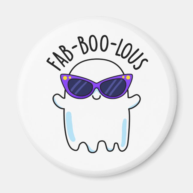 Fab-Boo-Lous Funny Ghost Pun  Magnet (Front)