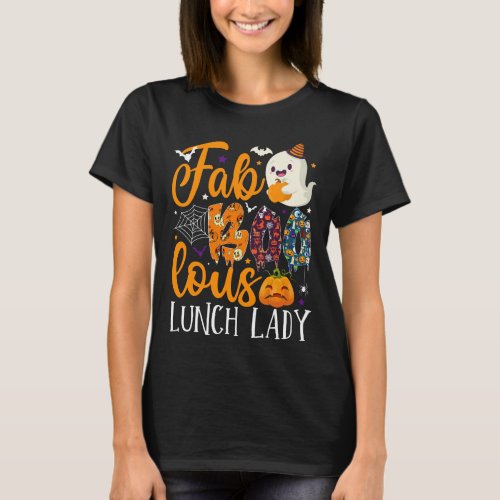 Fab Boo Lous Lunch Lady Cute Ghost Pumpkin  T_Shirt