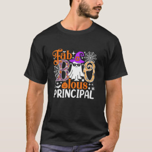 Fab Boo Lous Principal Funny Halloween Costume T S T-Shirt
