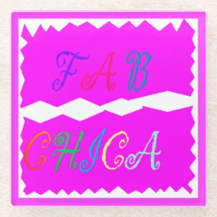 Fab Chica light bright purple pink with text words Glass Coaster