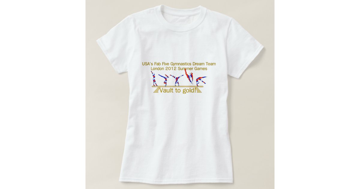 Fab Five Usa Gymnastics Team 12 T Shirt Zazzle Com