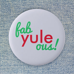 Fab Yule Ous   Fabulous Christmas Stylish Fun Fab Button