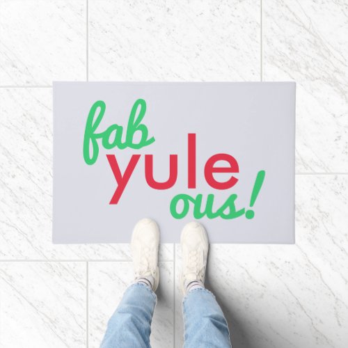 Fab Yule Ous  Fabulous Christmas Stylish Fun Fab Doormat