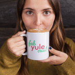 Fab Yule Ous | Fabulous Christmas Stylish Fun Fab Two-Tone Coffee Mug<br><div class="desc">Funny,  stylish "Fab yule ous!" fabulous quote coffee mug in modern typography in fun festive red and green in a modern minimalist style!</div>