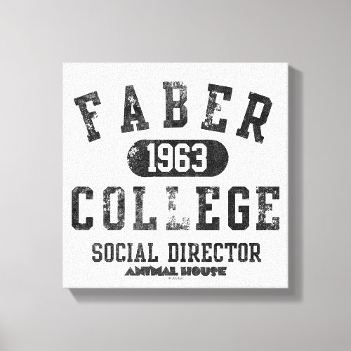 Faber College Social Director Canvas Print