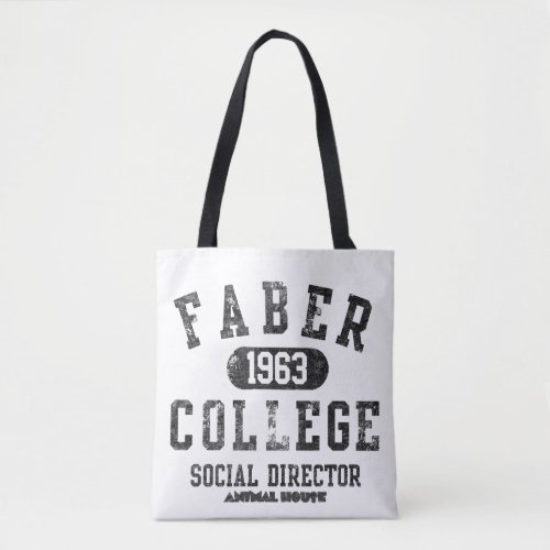 Faber College Social Director Tote Bag