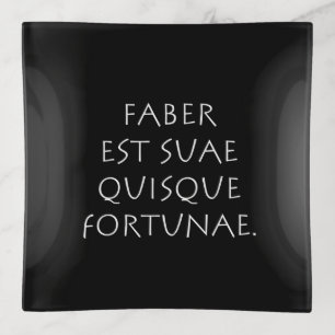 Faber est suae quisque fortunae trinket tray