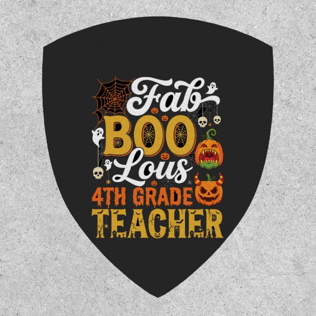 Faboolous Halloween 4th Grade Teacher Patch (Front)