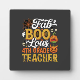 Faboolous Halloween 4th Grade Teacher Plaque