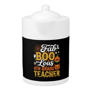 Faboolous Halloween 4th Grade Teacher Teapot