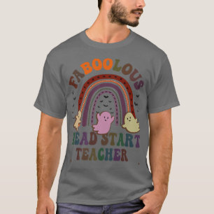 FABOOLOUS HEAD START TEACHER Costume This Is My Sc T-Shirt
