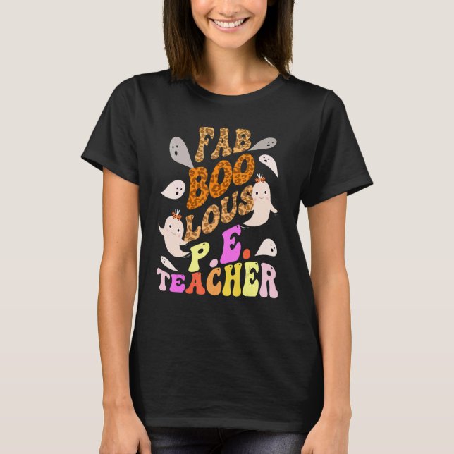 Faboolous P E TEACHER Costume This Is My Spooky 2 T-Shirt (Front)