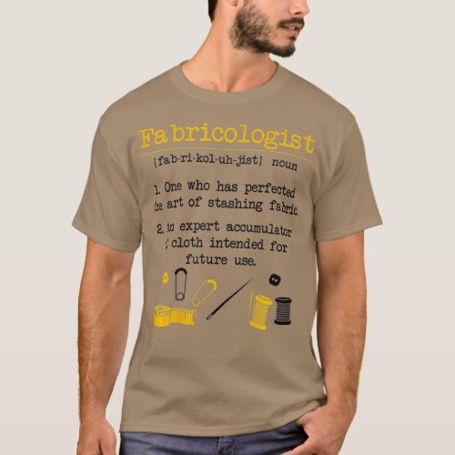 Fabricologist Funny Quilter GIft Quilting Sewing T_Shirt