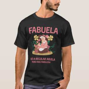 Fabuela Abuela Funny Spanish Grandma Definition T-Shirt