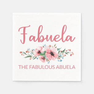 Fabuela Definition I - Fabulous Abuela Flowery Napkins
