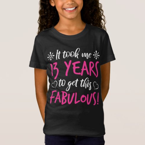 Fabulous 13th Birthday T_Shirt