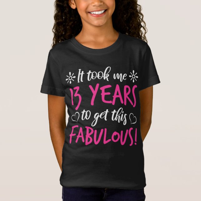 Fabulous 13th Birthday T-Shirt (Front)