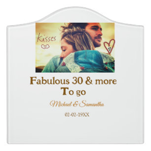 Fabulous 30 years anniversary add name photo date door sign