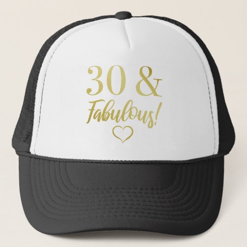 Fabulous 30th Birthday Gold Trucker Hat