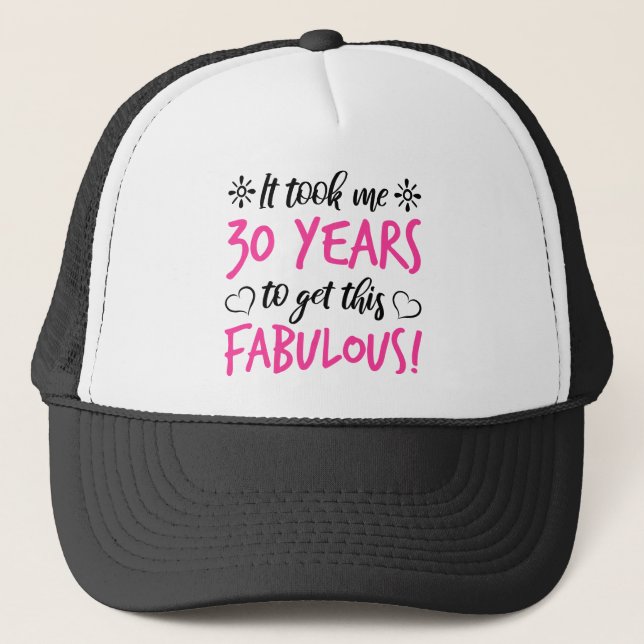 Fabulous 30th Birthday Trucker Hat (Front)