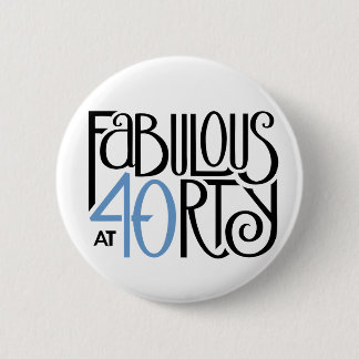Fabulous 40 black blue Button