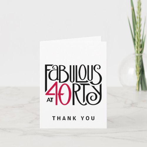 Fabulous 40 black red Thank You Note Card