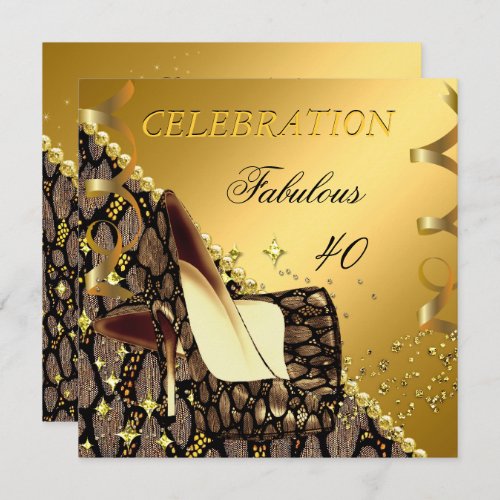Fabulous 40 Exotic Gold Brown Heels Birthday Invitation