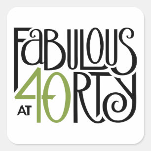 Fabulous 40 green Square Sticker