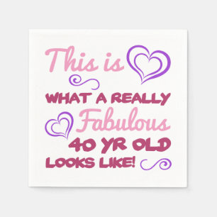 Fabulous 40th Birthday For Women Napkins
