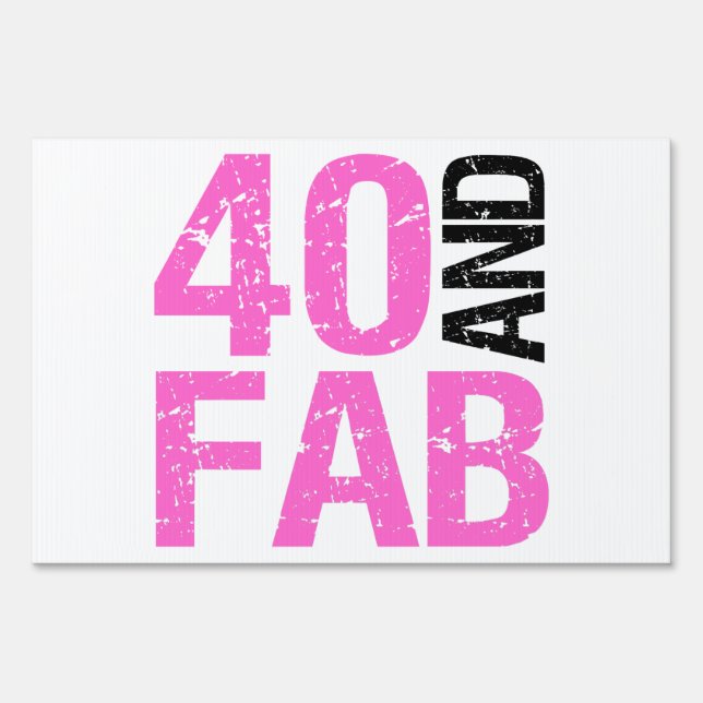 Fabulous 40th Birthday Sign (Front)